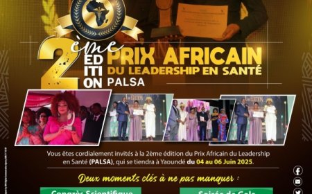 PALSA 2025 : ouverture officielle du 2ème Congrès Scientifique International du Prix Africain du Leadership en Santé à Yaoundé