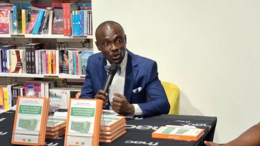 Côte d'Ivoire/Littérature: le magistrat Noël Allou dédicace son  livre "Acheter un terrain en toute sécurité en Côte d'Ivoire"